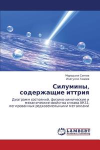 Siluminy, Soderzhashchie Ittriya di Sangov Murodali, Ganiev Izatullo edito da Lap Lambert Academic Publishing