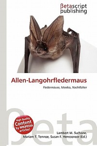 Allen-Langohrfledermaus edito da Betascript Publishing