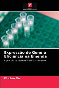 Expressão de Gene e Eficiência na Emenda di Pinchao Ma edito da Edições Nosso Conhecimento