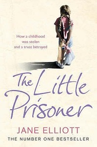 The Little Prisoner di Jane Elliott edito da HarperCollins Publishers