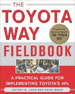 The Toyota Way Fieldbook di Jeffrey Liker edito da McGraw-Hill Education Ltd