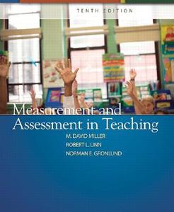 Measurement and Assessment in Teaching di Robert L. Linn, M. David Miller, Norman E. Gronlund edito da Prentice Hall