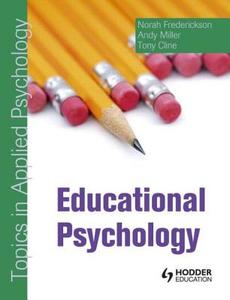 Educational Psychology di Norah Frederickson, Andy Miller, Tony Cline edito da Taylor & Francis Ltd