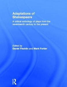 Adaptations of Shakespeare edito da Taylor & Francis Ltd