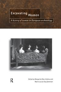 Excavating Women edito da Taylor & Francis Ltd