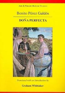 Benito Perez Galdos: Dona Perfecta di Benito Perez Galdos edito da ARIS & PHILLIPS