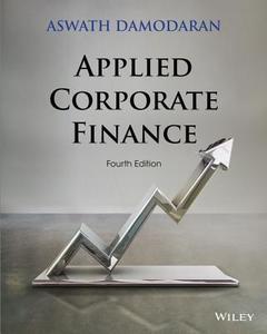 Applied Corporate Finance di Aswath Damodaran edito da John Wiley & Sons Inc