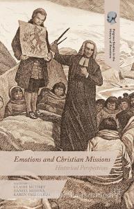 Emotions and Christian Missions di Claire McLisky edito da Palgrave Macmillan