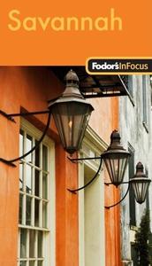 Fodor's In Focus Savannah di #Fodor Travel Publications edito da Ebury Press