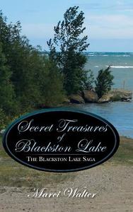 Secret Treasures of Blackston Lake di Marci Walter edito da AuthorHouse