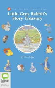 Little Grey Rabbit's Story Treasury di Alison Uttley edito da Bolinda Audio