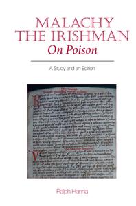 Malachy The Irishman, On Poison di Ralph Hanna edito da Liverpool University Press