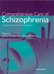 A Textbook Of Clinical Management di Robin M. Murray, Jeffrey A. Lieberman, Lieberman Lieberman edito da Informa Healthcare