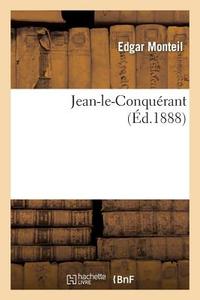 Jean-Le-Conquï¿½rant di Monteil-E edito da Hachette Livre - Bnf