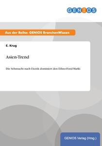 Asien-Trend di E. Krug edito da GBI-Genios Verlag