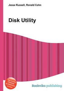 Disk Utility edito da Book On Demand Ltd.