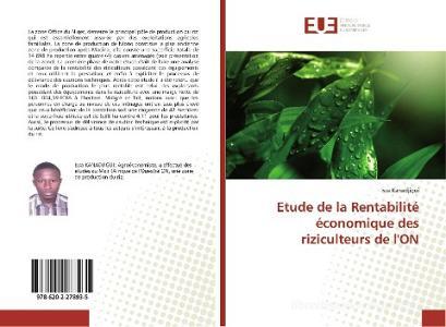 Etude de la Rentabilité économique des riziculteurs de l'ON di Issa Kanadjigui edito da Editions universitaires europeennes EUE