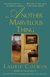 Another Marvelous Thing di Laurie Colwin edito da HARPERCOLLINS
