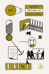 He, the Shorter Writings of Franz Kafka di Franz Kafka edito da PICADOR