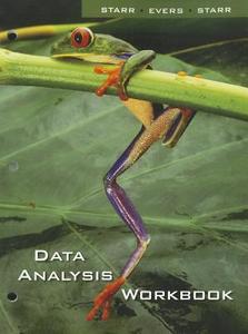 Data Analysis Workbook di Cecie Starr, Christine Evers, Lisa Starr edito da BROOKS COLE PUB CO