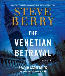 The Venetian Betrayal di Steve Berry edito da Random House Audio Assets