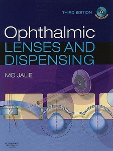 Ophthalmic Lenses & Dispensing di Mo Jalie edito da Elsevier Health Sciences