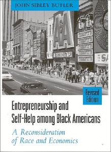 Entrepreneurship and Self-Help among Black Americans di John Sibley Butler edito da State University Press of New York (SUNY)