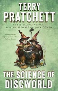 The Science of Discworld di Terry Pratchett, Ian Stewart, Jack Cohen edito da ANCHOR