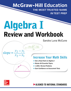 McGraw-Hill Education Algebra I Review and Workbook di Sandra Luna Mccune edito da McGraw-Hill Education