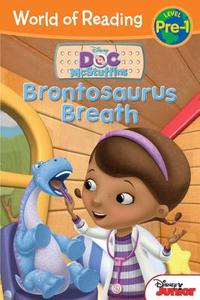 Doc McStuffins Brontosaurus Breath di Sheila Sweeny Higginson edito da Disney Press