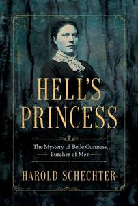 Hell's Princess di Harold Schechter edito da Amazon Publishing