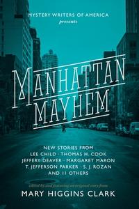 Manhattan Mayhem di Mary Higgins Clark edito da Quirk Books