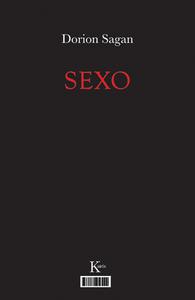 Muerte / Sexo = Death / Sex di Tyler Volk, Dorion Sagan edito da EDIT KAIROS