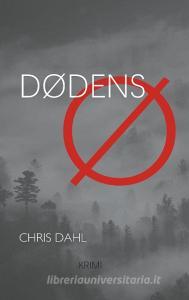 Dødens Ø di Chris Dahl edito da Books on Demand