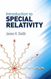 Introduction to Special Relativity di James H. Smith edito da Dover Publications