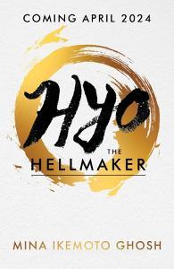 Hyo The Hellmaker di Mina Ikemoto Ghosh edito da Scholastic