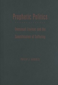 Prophetic Politics di Philip J. Harold edito da Ohio University Press