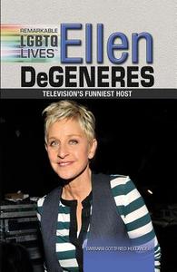 Ellen DeGeneres: Television's Funniest Host di Barbara Gottfried Hollander edito da Rosen Young Adult