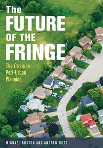 The Future Of The Fringe di Michael Buxton, Andrew Butt edito da Csiro Publishing