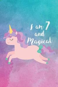 I Am 7 And Magical: 7th Birthday Celebration Unicorn Journal For Girls di Creative Juices Publishing edito da LIGHTNING SOURCE INC