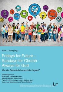 Fridays for Future - Sundays for Church - Always for God edito da Lit Verlag