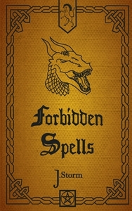 Forbidden Spells 3 di Julia Storm edito da Books on Demand