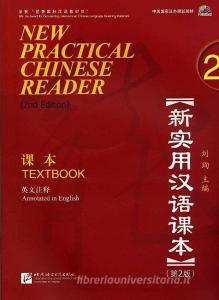 New Practical Chinese Reader 2, Textbook (2. Edition) di Xun Liu edito da China Book Trading GmbH