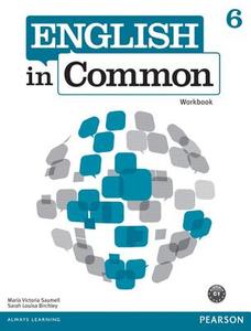 English in Common 6 Workbook di Maria Victoria Saumell, Sarah Louisa Birchley edito da Pearson Education (US)