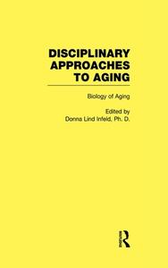 Biology of Aging di Donna Lind Infeld edito da Routledge