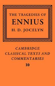 The Tragedies of Ennius edito da Cambridge University Press