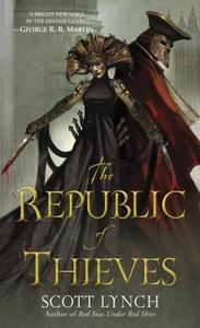 The Republic of Thieves di Scott Lynch edito da Random House Publishing Group