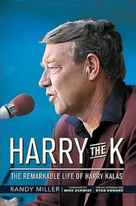 Harry The K di Randy Miller edito da The Perseus Books Group