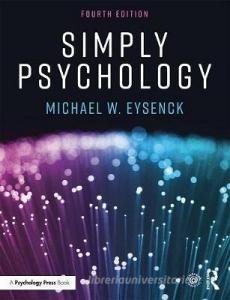 Simply Psychology di Michael W. Eysenck edito da Taylor & Francis Ltd.