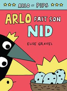 Arlo Et Pips N° 3 - La Bande Des P'Tits Nouveaux di Elise Gravel edito da SCHOLASTIC